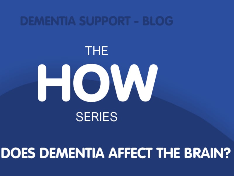 How Does Dementia Affect the Brain?