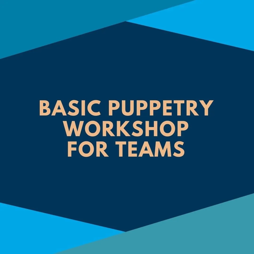 Basic Puppetry Workshop for Teams (FREE!)