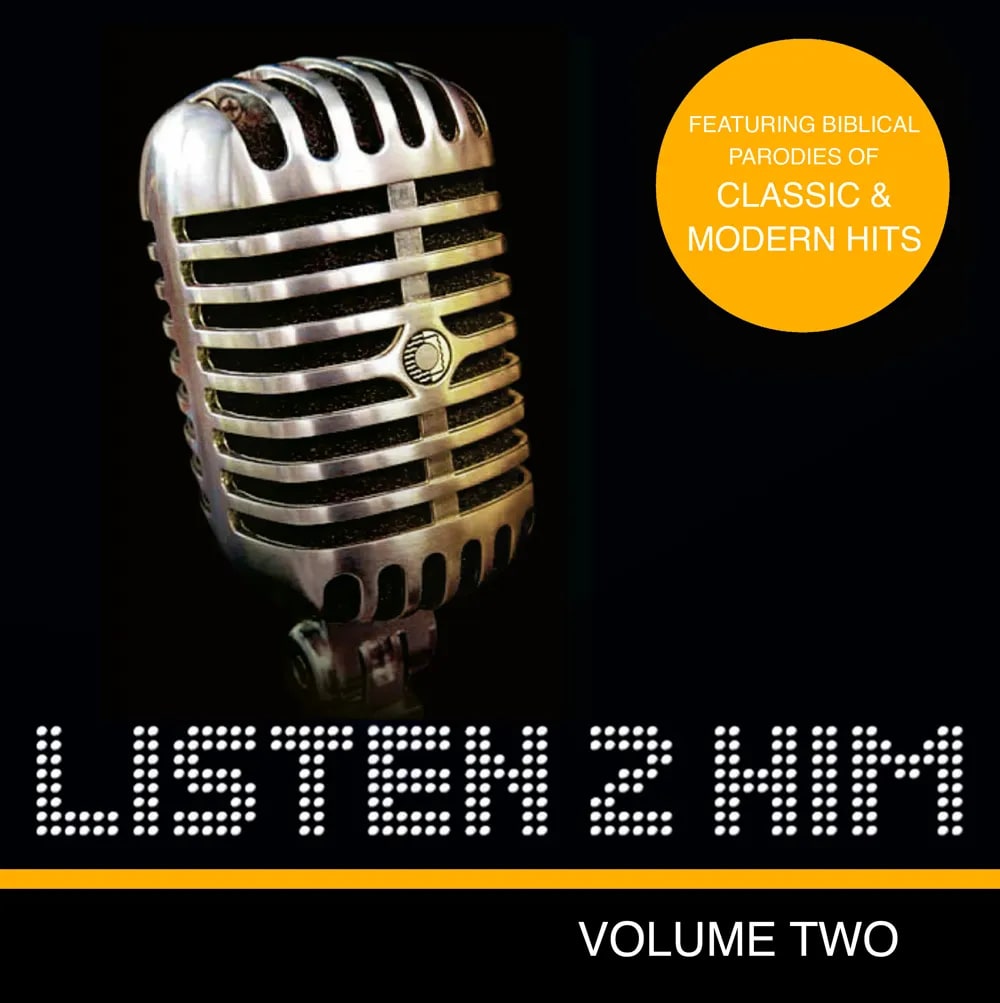Listen 2 Him Parody Music - Vol 2