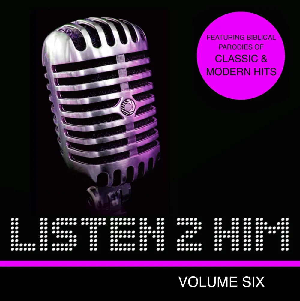 Listen 2 Him Parody Music - Vol 6 MP3
