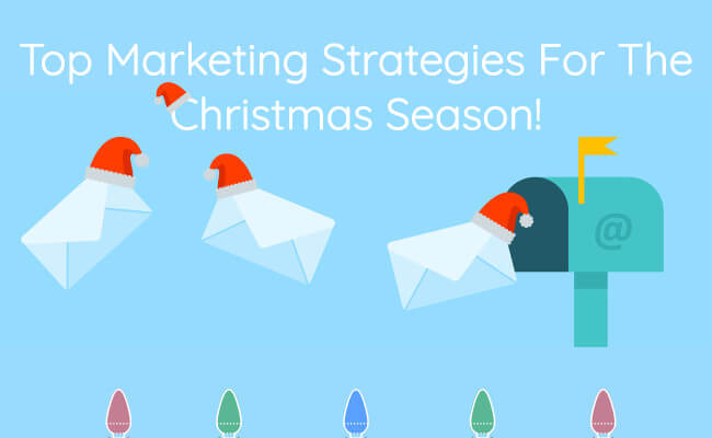 Top Marketing Methods For The Christmas Season 